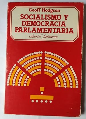 Imagen del vendedor de Socialismo y democracia parlamentaria a la venta por La Leona LibreRa