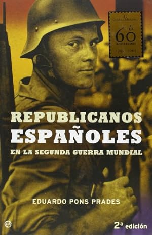 Imagen del vendedor de Republicanos españoles en la segunda Guerra Mundial a la venta por Libros Tobal