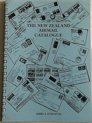 Imagen del vendedor de THE NEW ZEALAND AIRMAIL CATALOGUE a la venta por Chris Barmby MBE. C & A. J. Barmby
