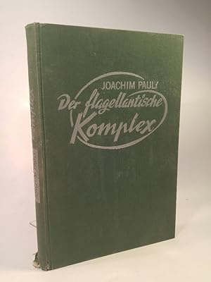 Seller image for Der flagellantische Komplex. for sale by ANTIQUARIAT Franke BRUDDENBOOKS