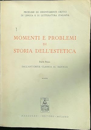 Momenti e problemi di storia dell'estetica 4vv