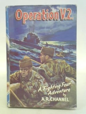 Bild des Verkufers fr Operation V.2 - A "Fighting Four" Adventure zum Verkauf von World of Rare Books