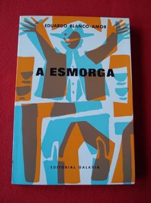 Imagen del vendedor de A esmorga a la venta por GALLAECIA LIBROS