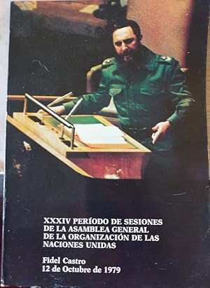 XXXIV PERIODO DE SESIONES DE LA ASAMBLEA GENERAL DE LA ORGANIZACIÓN DE LAS NACIONES UNIDAS.