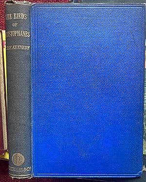 Bild des Verkufers fr THE BIRDS OF ARISTOPHANES. TRANSLATED INTO ENGLISH VERSE WITH INTRODUCTION, NOTES, AND APPENDICES. zum Verkauf von Graham York Rare Books ABA ILAB