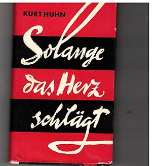 Imagen del vendedor de Solange das Herz schlgt a la venta por Bcherpanorama Zwickau- Planitz