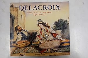 Image du vendeur pour Voyage au Maroc - Aquarelles Delacroix mis en vente par Librairie du Levant