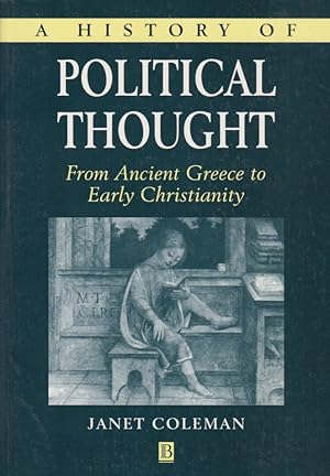 A History of Political Thought: From Ancient Greece to Early Christianity.