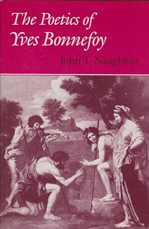 Seller image for The Poetics of Yves Bonnefoy. for sale by Fundus-Online GbR Borkert Schwarz Zerfa