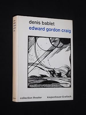 Seller image for Edward Gordon Craig. Aus dem Franzsischen bertragen von Inge Heintze (= Collection Theater Werkbcher, Bd. 5, herausgegeben von Marianne Kesting und Tankred Dorst) for sale by Fast alles Theater! Antiquariat fr die darstellenden Knste