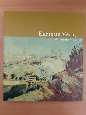 Enrique Vera, el paisaje y la luz