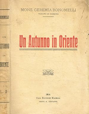 Seller image for Un autunno in Oriente for sale by Biblioteca di Babele