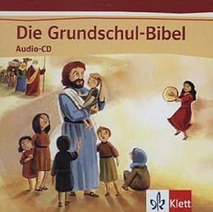 Imagen del vendedor de Die Grundschul-Bibel Die Grundschul-Bibel : Audio-CD Klasse 1-4 a la venta por AHA-BUCH GmbH