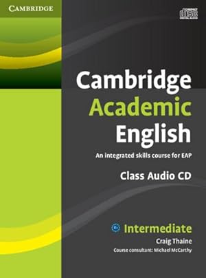 Seller image for Cambridge Academic English Cambridge Academic English B1+ Intermediate, Audio-CD : Intermediate. Class Audio-CD for sale by AHA-BUCH GmbH