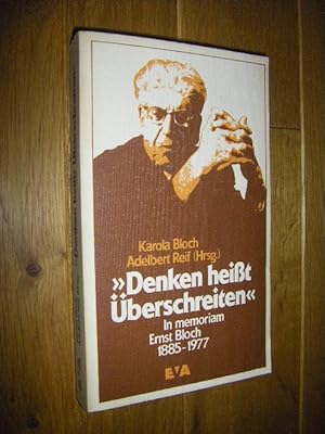 Immagine del venditore per 'Denken heit berschreiten'. In memorium Ernst Bloch 1885 - 1977 venduto da Versandantiquariat Rainer Kocherscheidt