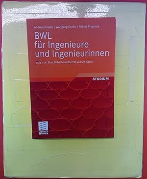 Immagine del venditore per BWL fr Ingenieure und Ingenieurinnen. 1. Auflage. venduto da biblion2