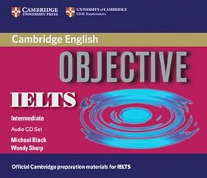 Immagine del venditore per Objective IELTS Intermediate Objective IELTS : 3 Audio CDs venduto da AHA-BUCH GmbH