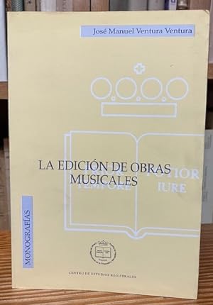 Imagen del vendedor de LA EDICION DE OBRAS MUSICALES a la venta por Fbula Libros (Librera Jimnez-Bravo)