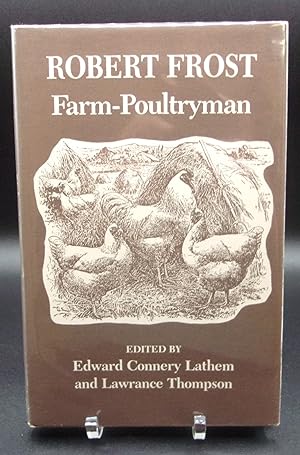 Seller image for ROBERT FROST: Farm-Poultryman for sale by BOOKFELLOWS Fine Books, ABAA