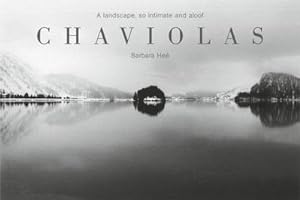 Seller image for Chaviolas : A landscape, so intimate and aloof for sale by AHA-BUCH GmbH
