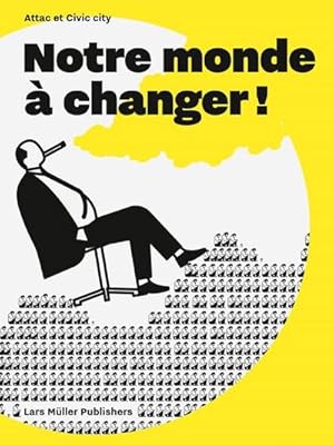 Seller image for Notre monde  changer! for sale by AHA-BUCH GmbH