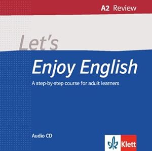 Imagen del vendedor de Let's Enjoy English Review, Audio-CD : Niveau A2 a la venta por AHA-BUCH GmbH
