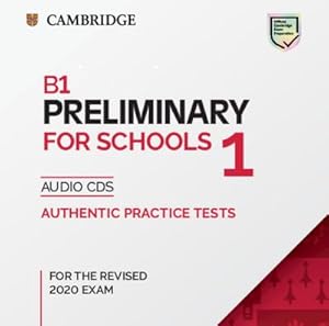 Imagen del vendedor de Cambridge English Preliminary for Schools 1 for revised exam from 2020, Audio-CDs : Authentic Practice Tests a la venta por AHA-BUCH GmbH