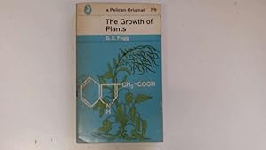 Seller image for The growth of plants (Pelican originals) for sale by Goldstone Rare Books