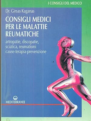 Bild des Verkufers fr Consigli medici per le malattie reumatiche zum Verkauf von Librodifaccia