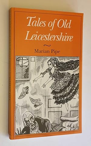 Seller image for Tales of Old Leicestershire for sale by Maynard & Bradley