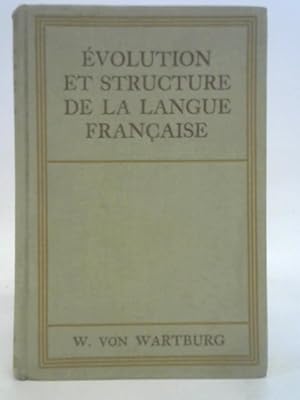 Seller image for Evolution et structure de la langue Française for sale by World of Rare Books