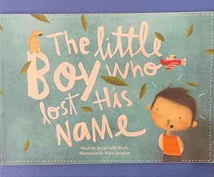 Bild des Verkufers fr The Little Boy Who Lost His Name zum Verkauf von BazaarofBooks