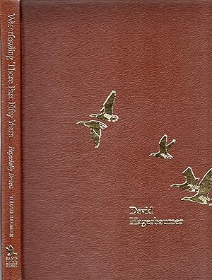 Waterfowling These Past Fifty Years: Especially Brant (DELUXE EDITION)