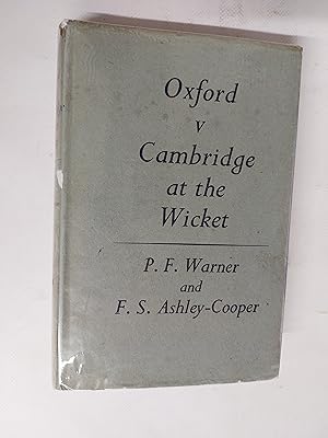 Imagen del vendedor de Oxford V Cambridge At The Wicket a la venta por Cambridge Rare Books