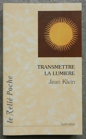 Transmettre la lumière.