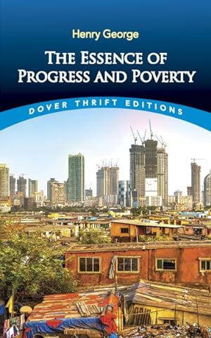 Seller image for Essence of Progress and Poverty for sale by GreatBookPrices
