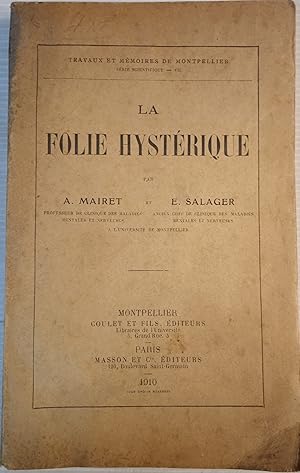 Imagen del vendedor de La folie hyst�rique a la venta por Les Kiosques