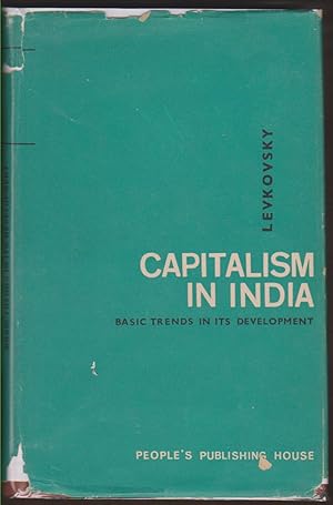 Immagine del venditore per CAPITALISM IN INDIA Basic Trends in its Development venduto da Easton's Books, Inc.