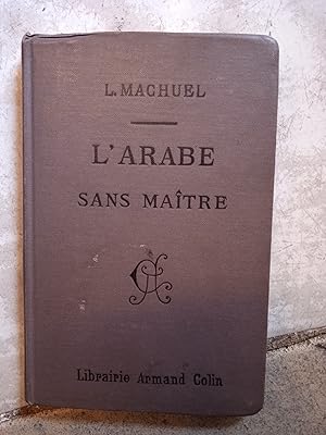 Seller image for L'arabe sans matre for sale by Les Kiosques