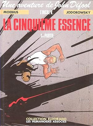 Une aventure de John Difool - L'incal 5 - La cinquième essence (1ere partie) Galaxie qui songe