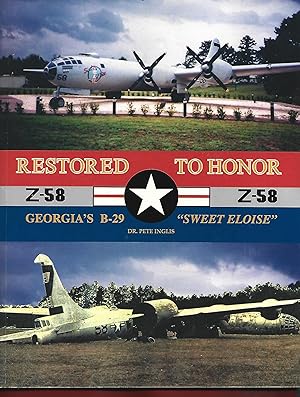 Seller image for Restored to Honor: Georgia's B-29 "Sweet Eloise" (inscribed first printing) for sale by Warren Hahn