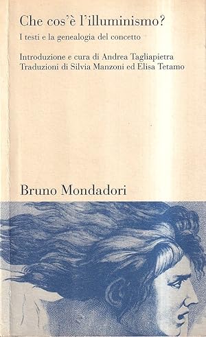 Immagine del venditore per Che cos' l'illuminismo? I testi e la genealogia del concetto venduto da Il Salvalibro s.n.c. di Moscati Giovanni