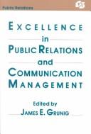 Bild des Verkufers fr Excellence in Public Relations and Communication Management (Routledge Communication Series) zum Verkauf von Giant Giant