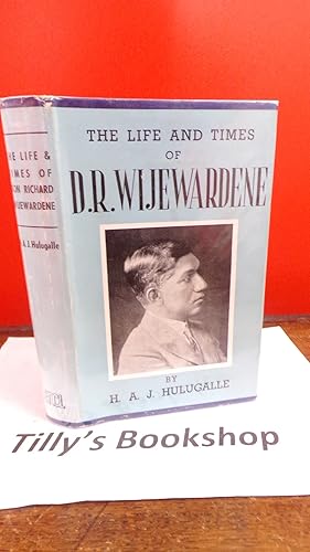 The Life And Times Of D R Wijewardene