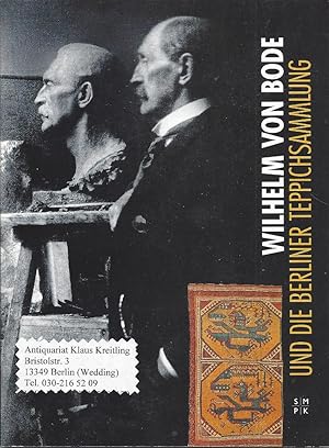 Wilhelm von Bode und die Berliner Teppichsammlung