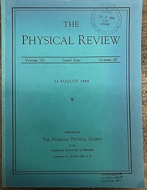 Seller image for The Physical Review. Second Series. Volume 135, Number 4B. August 24, 1964 (includes "Photons and Gravitons in S-Matrix Theory) for sale by Zubal-Books, Since 1961