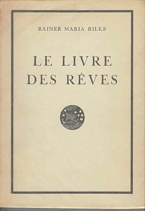 Imagen del vendedor de Le livre des rves.Traduction de Maurice Betz. Ornements de Ben SUSSAN a la venta por La Bouquinerie