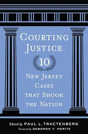 Immagine del venditore per Courting Justice : Ten New Jersey Cases That Shook the Nation venduto da GreatBookPricesUK