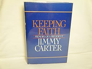 Seller image for Keeping Faith Memoirs of a President for sale by curtis paul books, inc.