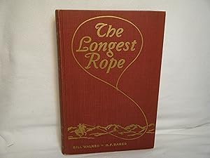 Imagen del vendedor de The Longest Rope: the Truth about the Johnson County Cattle War a la venta por curtis paul books, inc.